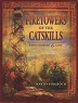 Firetowers of the Catskills: Their History and Lore (2nd edition)